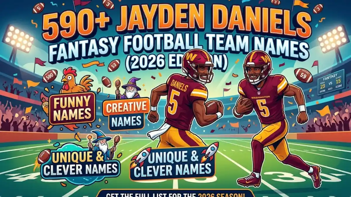 590+ Jayden Daniels Fantasy Football Team Names (2026 Edition) – Funny, Unique & Creative