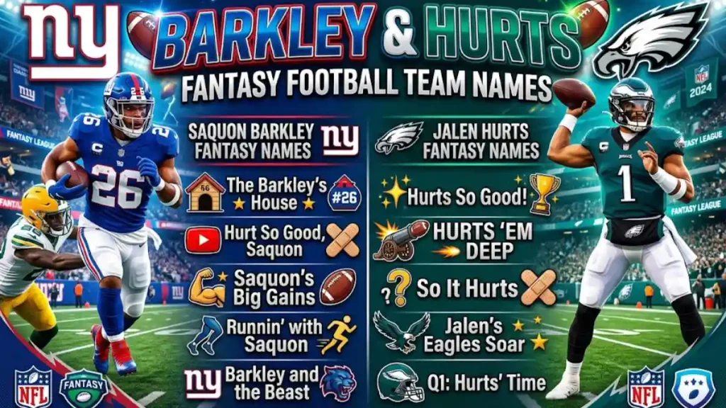 Saquon Barkley and Jalen Hurts Fantasy Names